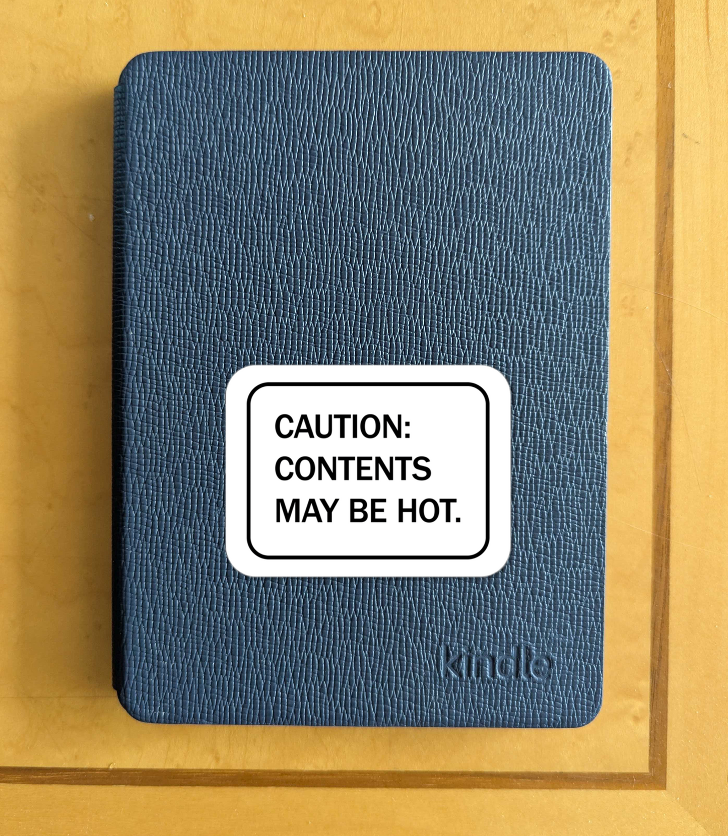 Contents May Be Hot sticker