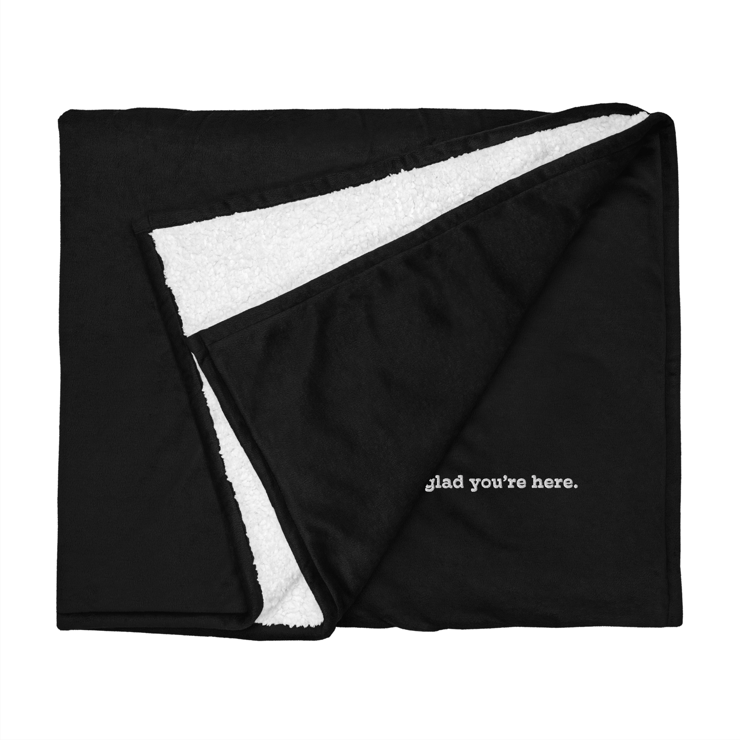 I'm Glad You're Here blanket