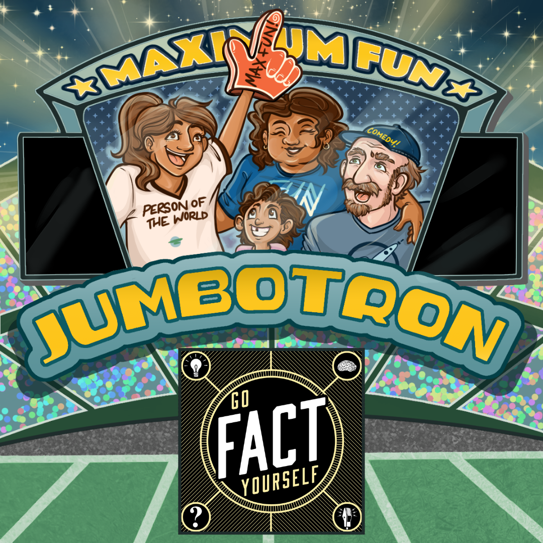 Go Fact Yourself Jumbotron message - Personal