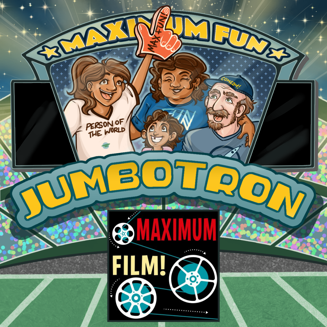 Maximum Film! Jumbotron message - Personal