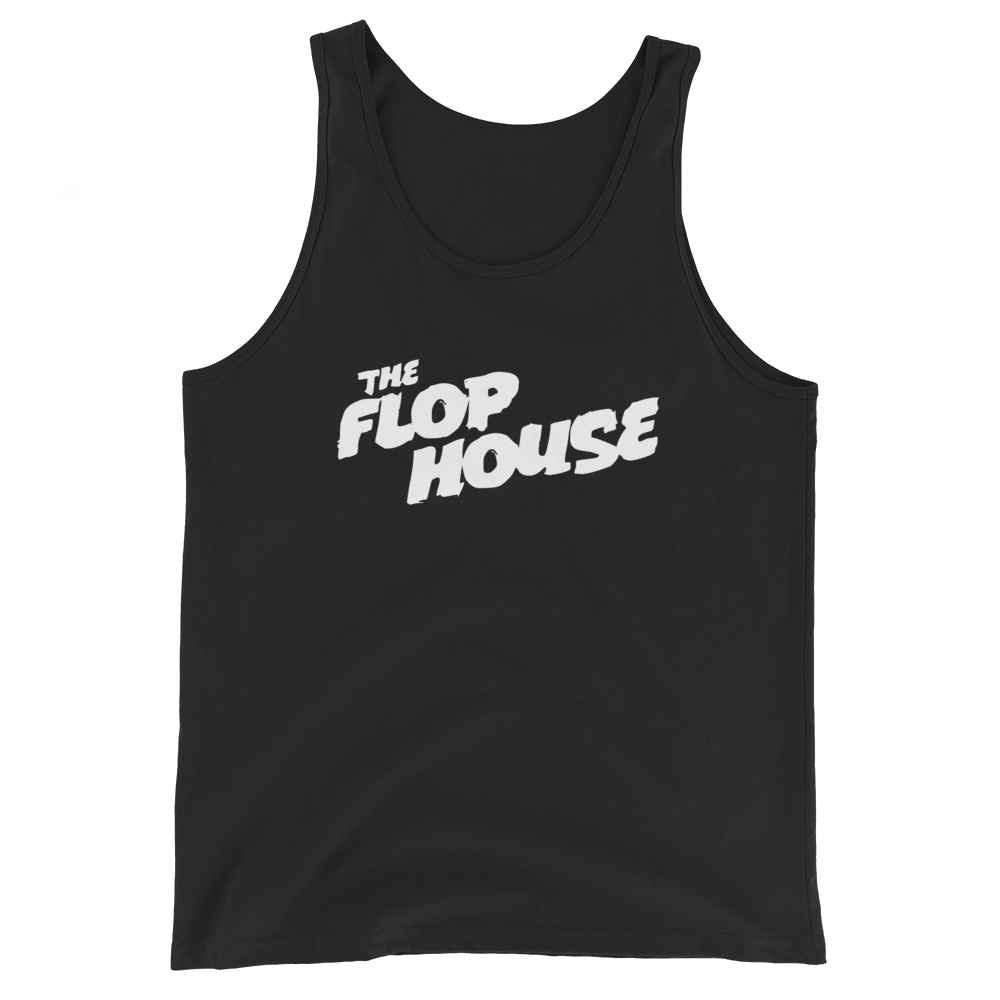 Flop House tank