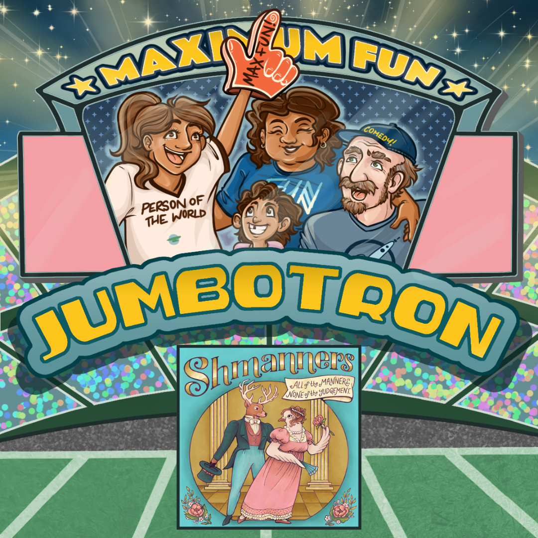 Shmanners Jumbotron message - Personal