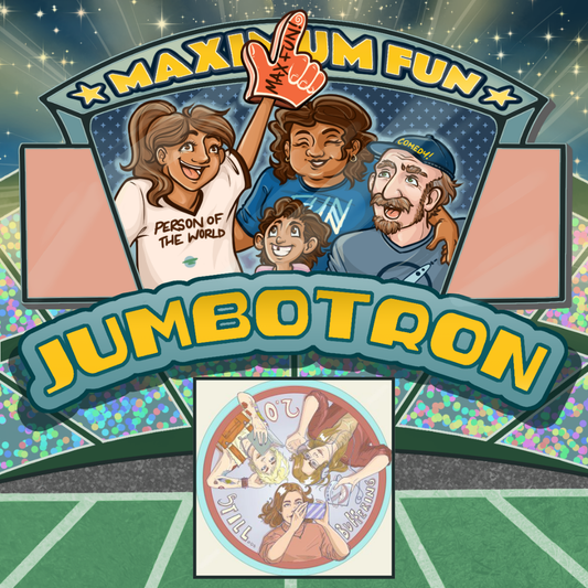 Still Buffering Jumbotron message - Personal