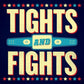 Tights and Fights Jumbotron message - Promotional